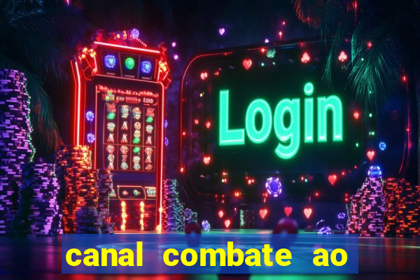 canal combate ao vivo gratis multicanais